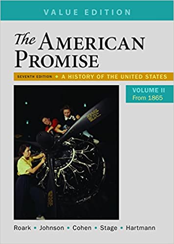 The American Promise, Value Edition, Volume 2: A History of the United States (7th Edition) - Epub + Converted pdf